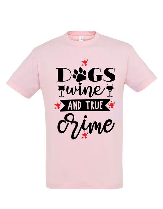 Dogs, Wine and True Crime